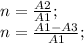 n=\frac{A2}{A1};\\ n=\frac{A1-A3}{A1};\\