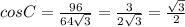 cosC=\frac{96}{64\sqrt{3}}=\frac{3}{2\sqrt{3}}=\frac{\sqrt{3}}{2}