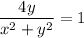 \dfrac{4y}{x^2+y^2}=1