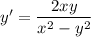 y'=\dfrac{2xy}{x^2-y^2}