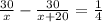 \frac{30}{x}-\frac{30}{x+20}=\frac{1}{4}