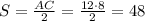 S=\frac{AC\cdotBF}{2}=\frac{12\cdot8}{2}=48