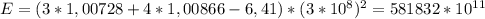 E=(3*1,00728+4*1,00866-6,41)*(3*10^8)^2=581832*10^{11}