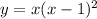 y = x(x-1)^2