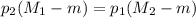 p_{2}(M_{1}-m)=p_{1}(M_{2}-m)