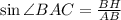 \sin\angle BAC=\frac{BH}{AB}