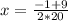 x=\frac{-1+9}{2*20}