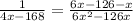 \frac{1}{4x-168} = \frac{6x-126-x}{6x^{2}-126x }