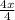 \frac{4x}{4}