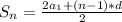 S_{n}=\frac{2a_{1}+(n-1)*d}{2}