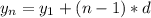 y_{n}=y_{1}+(n-1)*d