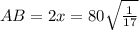 AB=2x=80\sqrt{\frac{1}{17}}