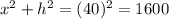 x^2+h^2=(40)^2=1600