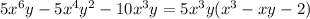 5x^6y-5x^4y^2-10x^3y=5x^3y(x^3-xy-2)