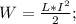 W=\frac{L*I^2}{2};\\