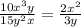 \frac{10x^3y}{15y^2x}=\frac{2x^2}{3y}