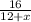 \frac{16}{12+x}