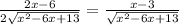 \frac{2x-6}{2\sqrt{x^2-6x+13}}=\frac{x-3}{\sqrt{x^2-6x+13}}