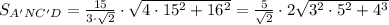 S_{A'NC'D}=\frac{15}{3\cdot\sqrt{2}}\cdot\sqrt{4\cdot 15^2+16^2}}=\frac{5}{\sqrt{2}}\cdot 2\sqrt{3^2\cdot 5^2+4^3}