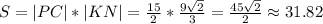 S = |PC|*|KN| = \frac{15}{2}*\frac{9\sqrt{2}}{3}=\frac{45\sqrt{2}}{2}\approx 31.82