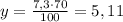 y=\frac{7,3\cdot70}{100}=5,11