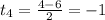 t_4=\frac{4-6}{2}=-1