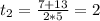 t_2=\frac{7+13}{2*5}=2