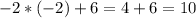 -2*(-2)+6=4+6=10