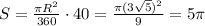 S=\frac{\pi R^2}{360}\cdot40=\frac{\pi (3\sqrt{5})^2}{9}=5\pi