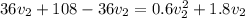 36v_2+108-36v_2=0.6v_2^2+1.8v_2