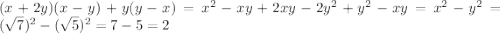 (x+2y)(x-y)+y(y-x)=x^2-xy+2xy-2y^2+y^2-xy=x^2-y^2=(\sqrt{7})^2-(\sqrt{5})^2=7-5=2