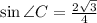 \sin\angle C=\frac{2\sqrt{3}}{4}