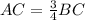 AC=\frac{3}{4}BC