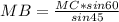 MB= \frac{MC*sin60}{sin45}