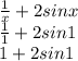 \frac{1}{x}+2sinx\\&#10;\frac{1}{1}+2sin1\\ 1+2sin1