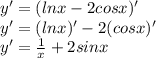 y'=(lnx-2cosx)'\\&#10;y'=(lnx)'-2(cosx)'\\&#10;y'=\frac{1}{x}+2sinx