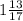 1 \frac{13}{17}