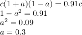 c(1+a)(1-a)=0.91c&#10;\\\&#10;1-a^2=0.91&#10;\\\&#10;a^2=0.09&#10;\\\&#10;a=0.3