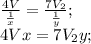 \frac{4V}{\frac{1}{x}}=\frac{7V_{2}}{\frac{1}{y}};\\&#10; 4Vx=7V_{2}y;