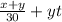 \frac{x+y}{30}+yt