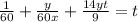 \frac{1}{60}+\frac{y}{60x}+\frac{14yt}{9}=t\\