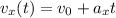 v_x(t)=v_0+a_xt