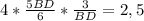 4* \frac{5BD}{6}* \frac{3}{BD}=2,5