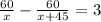 \frac{60}{x} - \frac{60}{x+45} = 3