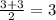 \frac{3+3}{2}=3