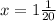 x = 1 \frac{1}{20}