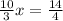 \frac{10}{3}x= \frac{14}{4}