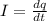 I = \frac{dq}{dt}