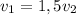 v_1=1,5 v_2