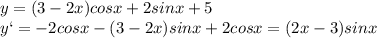 y=(3-2x)cosx+2sinx+5\\y`=-2cosx-(3-2x)sinx+2cosx=(2x-3)sinx